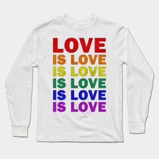 LGBT - Love is Love Long Sleeve T-Shirt